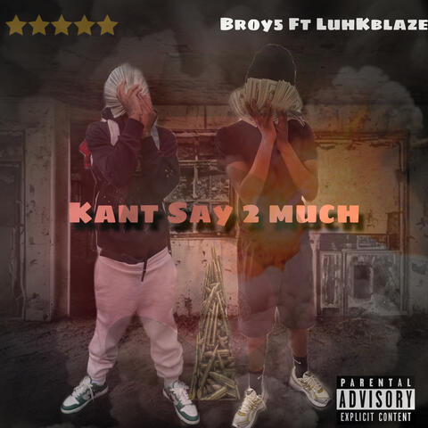 Kant Say 2 Much album art