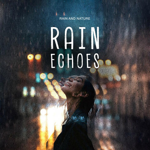 Rain Echoes album art