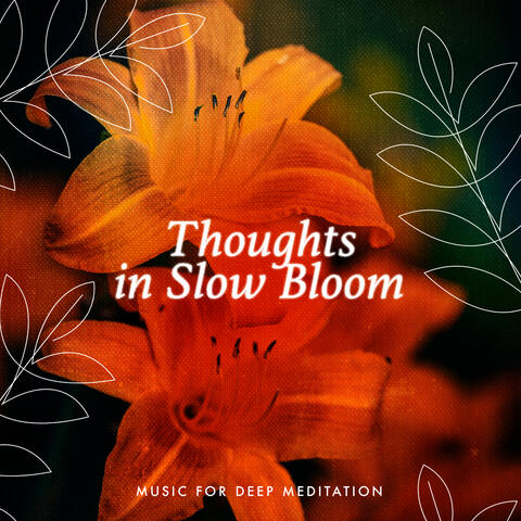 Thoughts in Slow Bloom album art