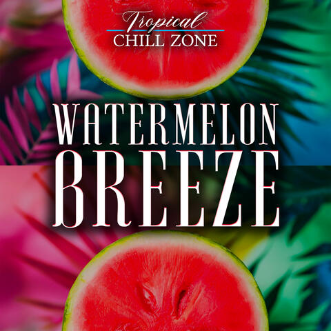 Watermelon Breeze album art