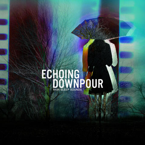 Echoing Downpour album art