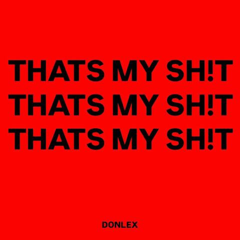 THATS MY SH!T album art