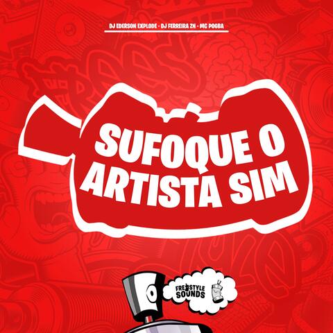 Sufoque O Artista Sim album art