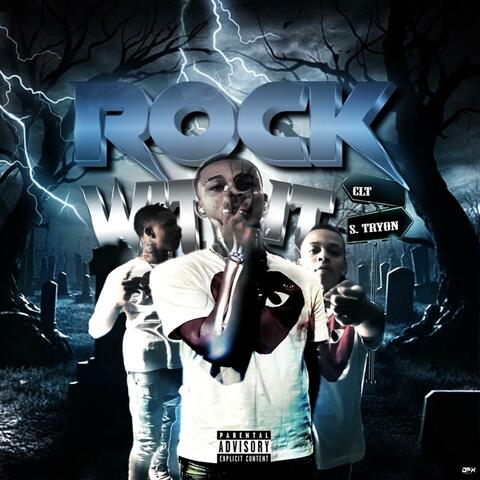 Rock Wit It (CLT. S Tryon) album art