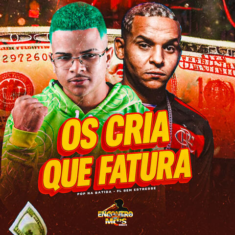 OS CRIA QUE FATURA album art