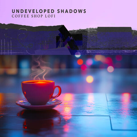 Undeveloped Shadows album art