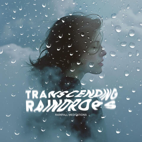 Transcending Raindrops album art