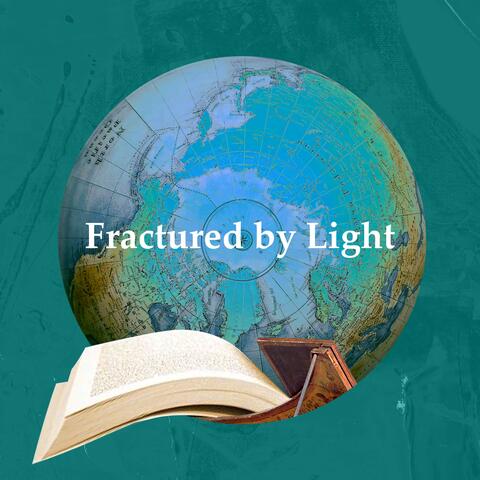Fractured by Light album art
