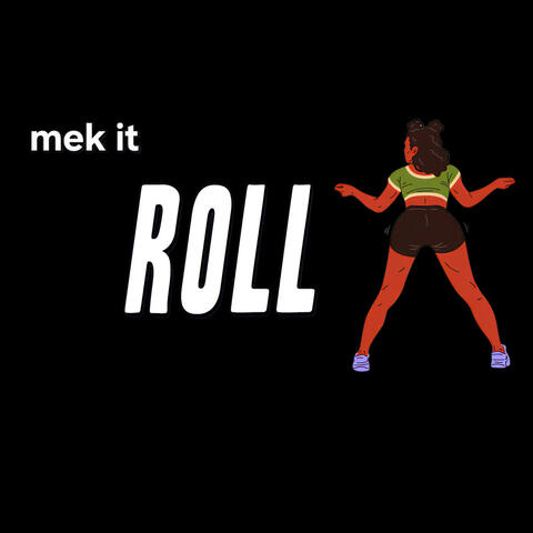 Mek It Roll album art