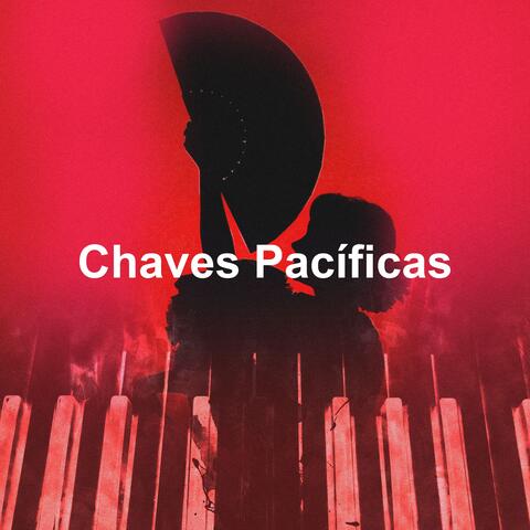 Chaves Pacíficas album art