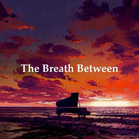 The Breath Between album art