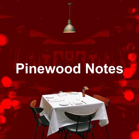 Pinewood Notes album art