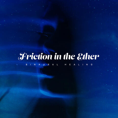 Friction in the Ether album art