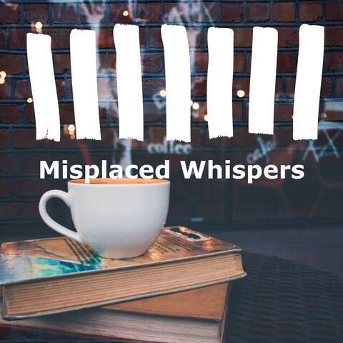 Misplaced Whispers album art