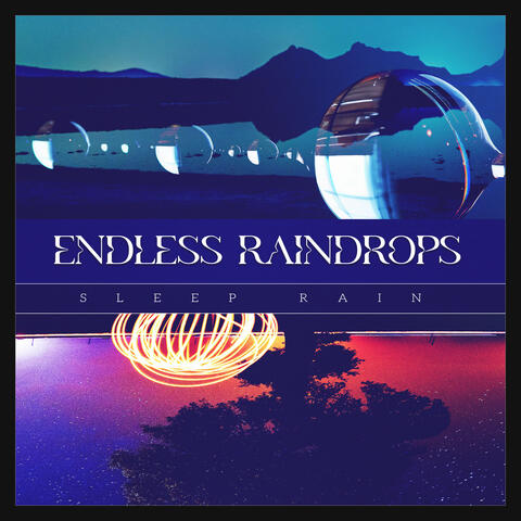 Endless Raindrops album art