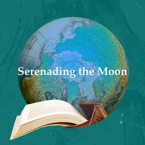 Serenading the Moon album art