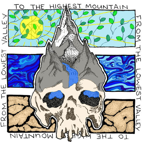 FROM THE LOWEST VALLEY TO THE HIGHEST MOUNTAIN album art