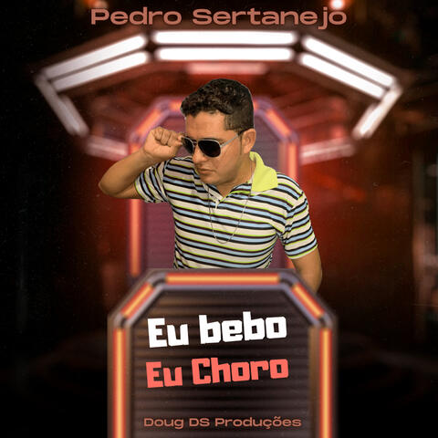 Eu Bebo Eu Choro album art