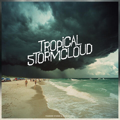 Tropical Stormcloud album art