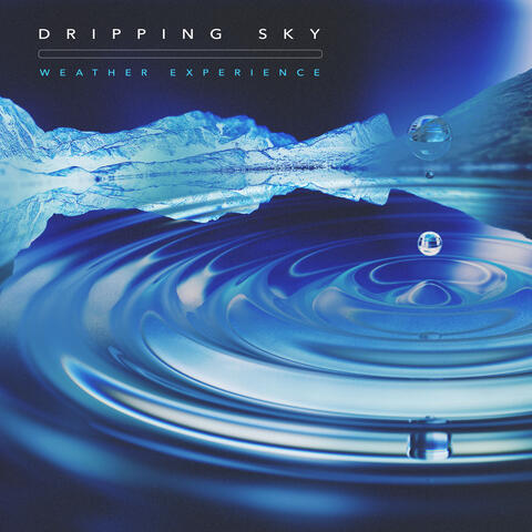 Dripping Sky album art
