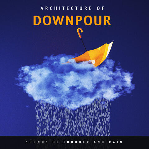 Architecture of Downpour album art