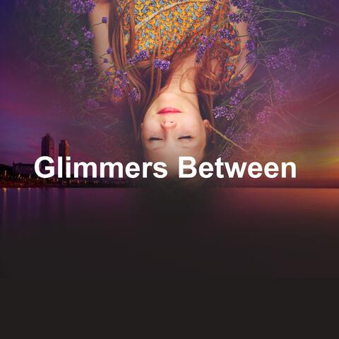 Glimmers Between album art