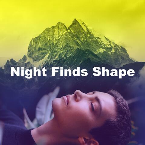 Night Finds Shape album art