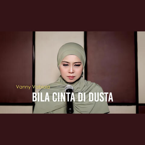 Bila Cinta Di Dusta album art