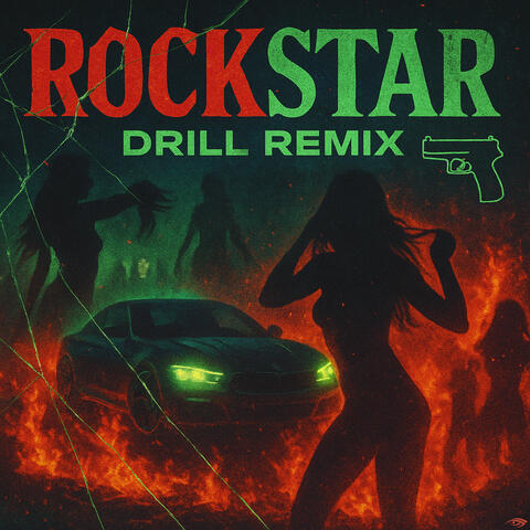 Rockstar - Drill Remix album art