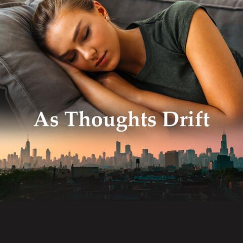 As Thoughts Drift album art