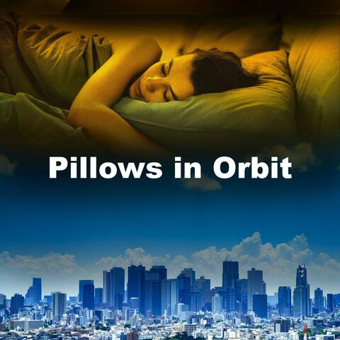 Pillows in Orbit album art