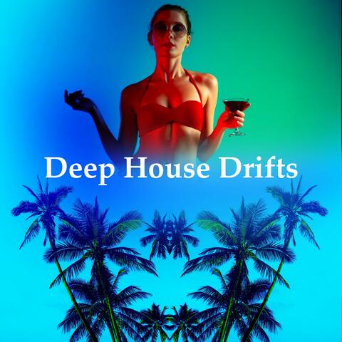 Deep House Drifts album art
