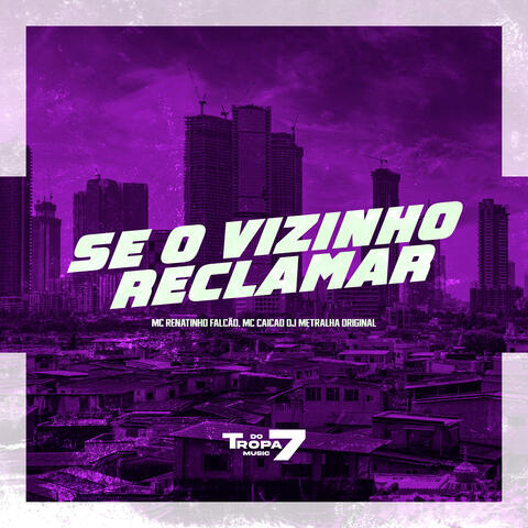Se  o Vizinho Reclamar album art