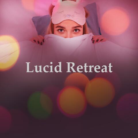 Lucid Retreat album art
