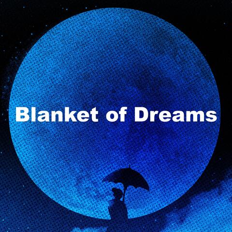 Blanket of Dreams album art