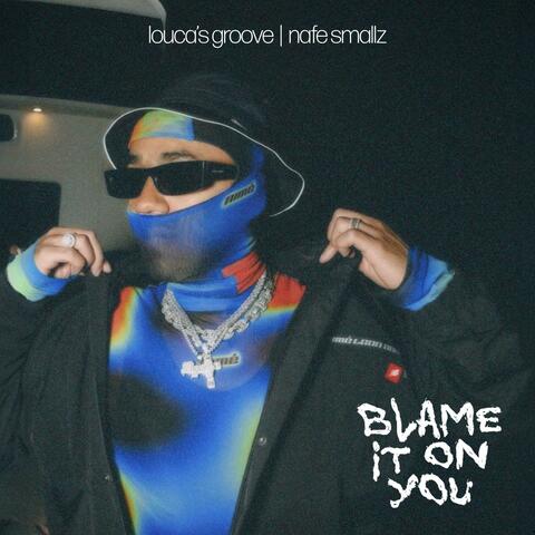 Blame It On You album art