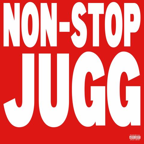 NON-STOP JUGG album art