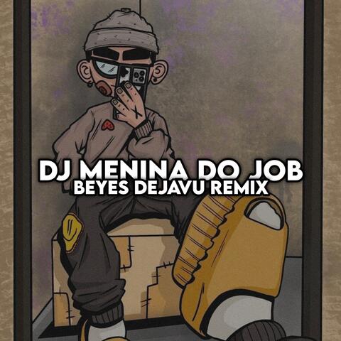 DJ Menina Do Job album art
