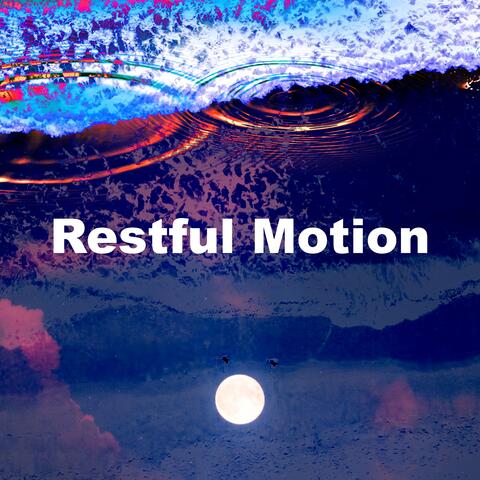 Restful Motion album art