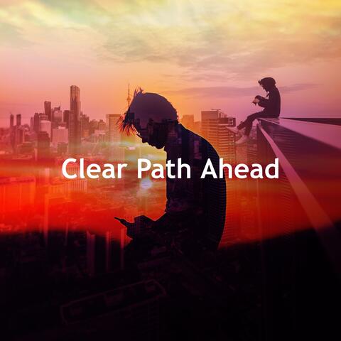 Clear Path Ahead album art