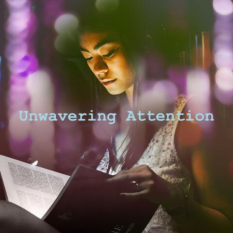 Unwavering Attention album art