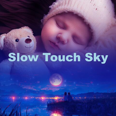 Slow Touch Sky album art