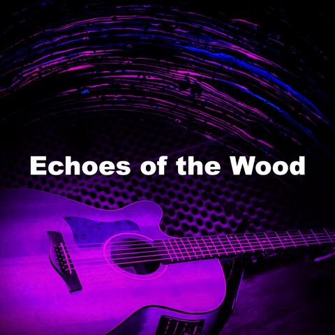 Echoes of the Wood album art
