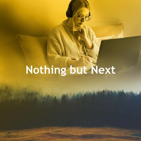 Nothing but Next album art