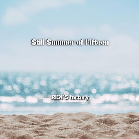 Still Summer of Fifteen album art