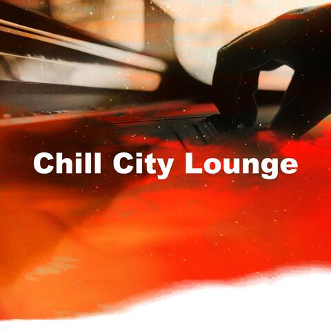 Chill City Lounge album art