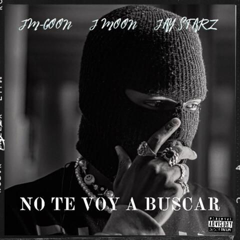 No Te Voy A Buscar album art