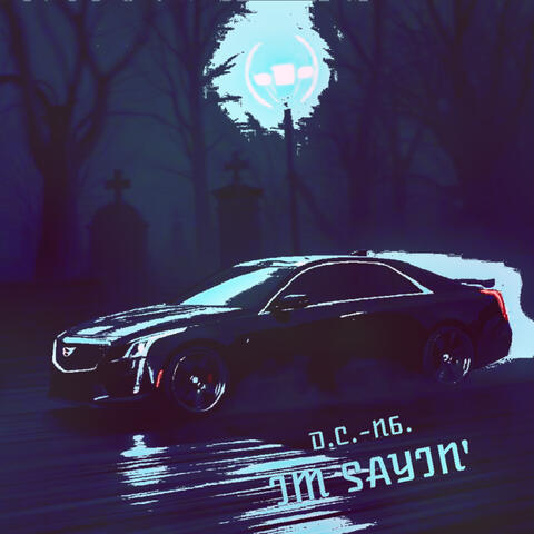 IM SAYIN' album art