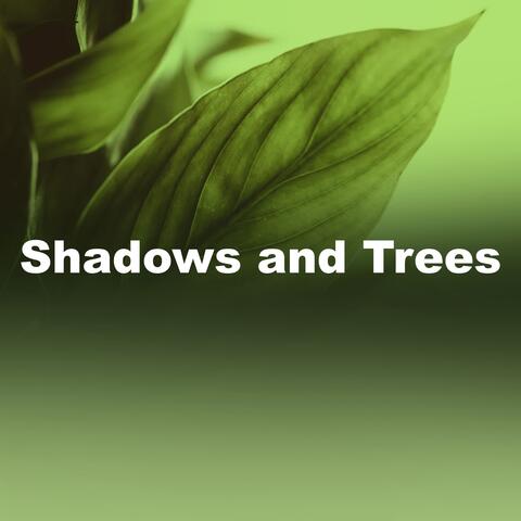 Shadows and Trees album art
