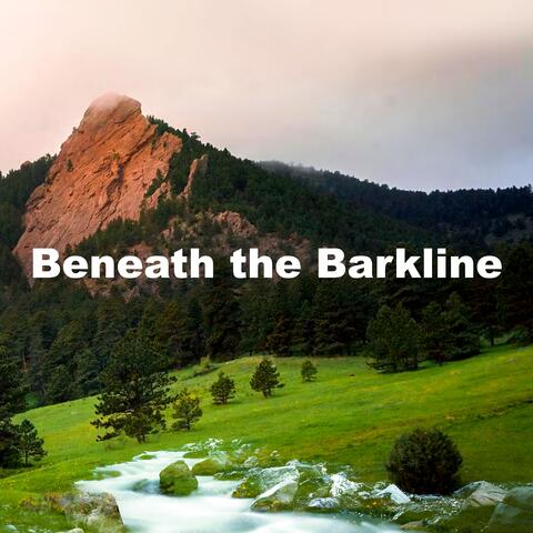 Beneath the Barkline album art